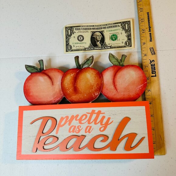 Pretty As A Peach Tabletop Sign With three Peaches - Picture 4 of 9